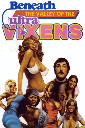 Beneath the Valley of the Ultra-Vixens's poster