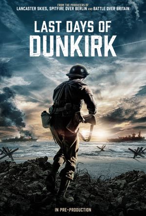 Last Days of Dunkirk's poster