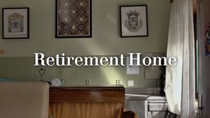 Retirement Home's poster