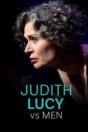 Judith Lucy: Judith Lucy Vs Men's poster