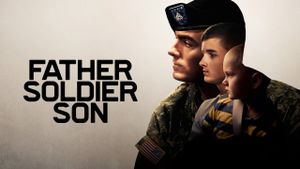 Father Soldier Son's poster