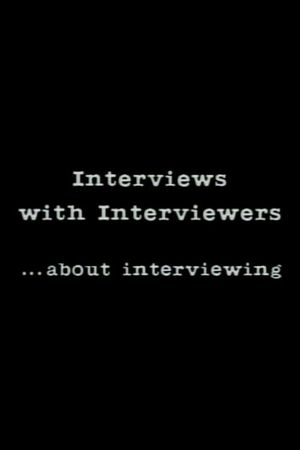 Interviews With Interviewers… About Interviewing's poster