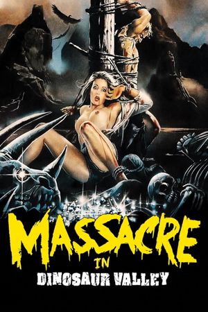 Massacre in Dinosaur Valley's poster