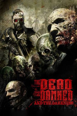 The Dead the Damned and the Darkness's poster