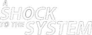 A Shock to the System's poster
