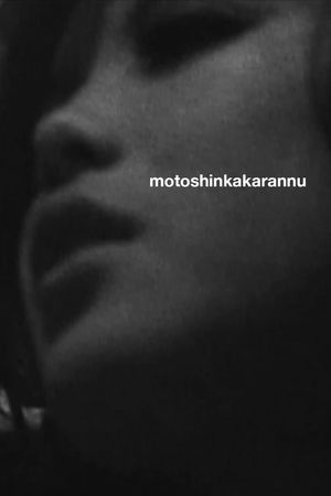 Motoshinkakarannu's poster
