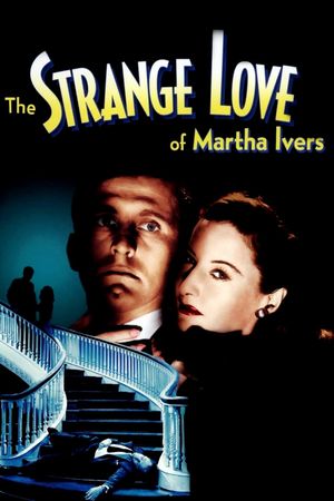 The Strange Love of Martha Ivers's poster