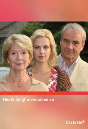 Heute fängt mein Leben an's poster