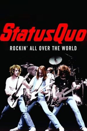 Status Quo, Rockin' All Over The World's poster
