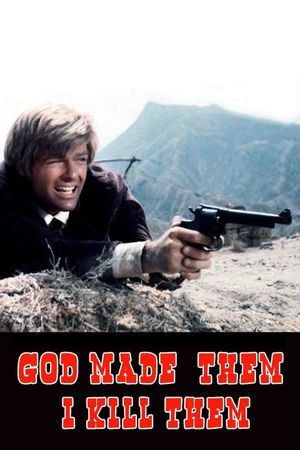 God Made Them... I Kill Them's poster