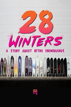 28 Winters: A Story About Nitro Snowboards's poster