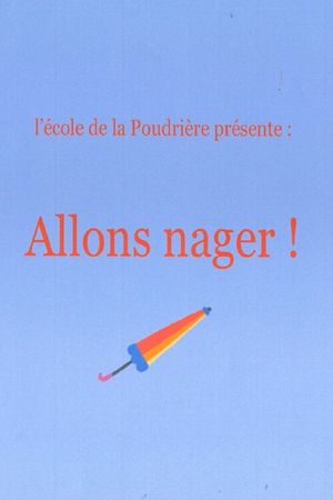 Allons nager !'s poster