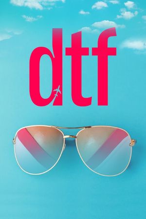 DTF's poster