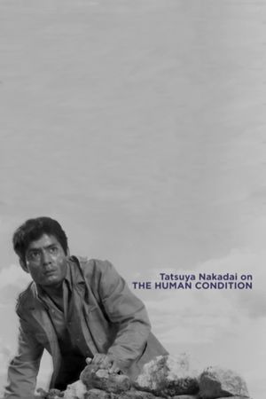 Tatsuya Nakadai on 'The Human Condition''s poster image