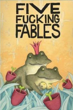 Five Fucking Fables's poster