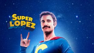Superlopez's poster