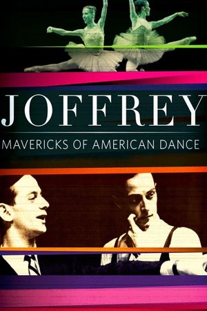 Joffrey: Mavericks of American Dance's poster