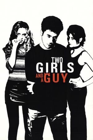 Two Girls and a Guy's poster