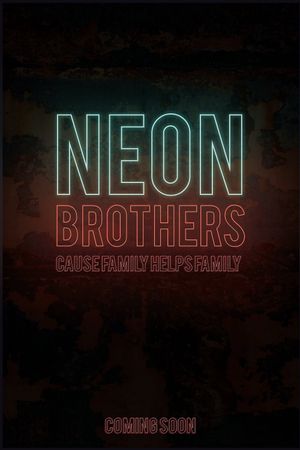 Neon Brothers's poster