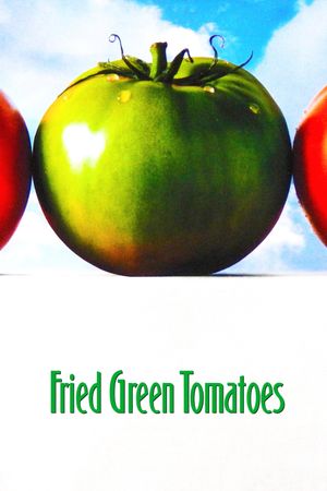 Fried Green Tomatoes's poster