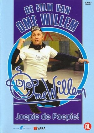 Film van Ome Willem 1 - Joepie de Poepie!'s poster