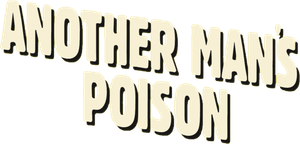 Another Man's Poison's poster