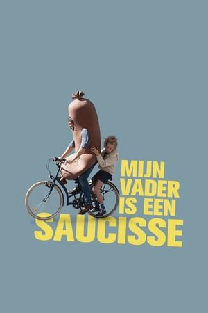My Dad Is a Sausage's poster