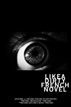 Like a Dirty French Novel's poster