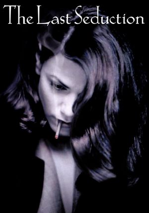 The Last Seduction's poster
