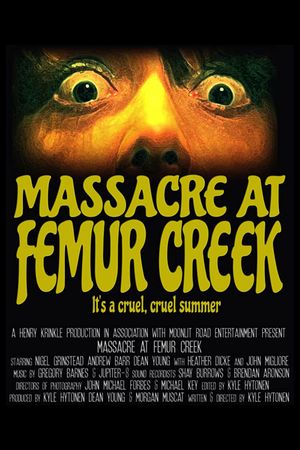 Massacre at Femur Creek's poster