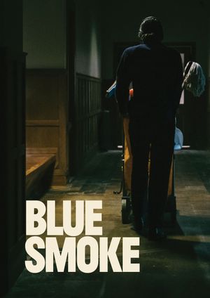 Blue Smoke's poster