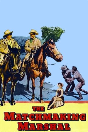 The Matchmaking Marshal's poster