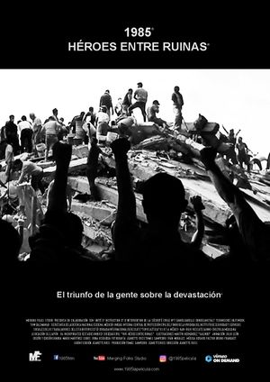 1985: Héroes entre ruinas's poster