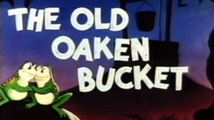 The Old Oaken Bucket's poster