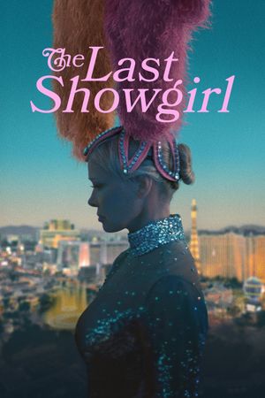 The Last Showgirl's poster