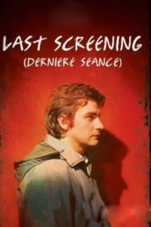 Last Screening's poster