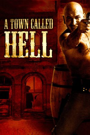 A Town Called Hell's poster