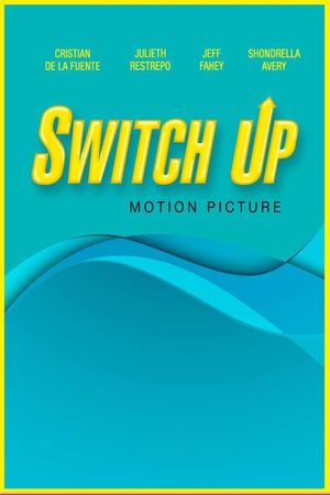 Switch Up's poster image