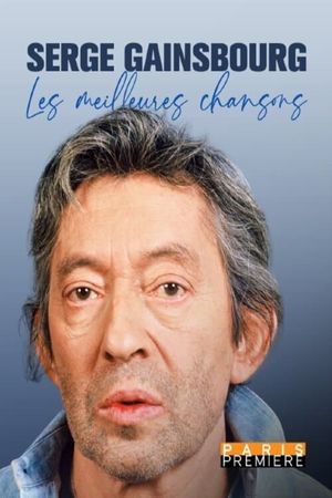 Serge Gainsbourg, les meilleures chansons's poster