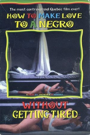 How to Make Love to a Negro Without Getting Tired's poster image