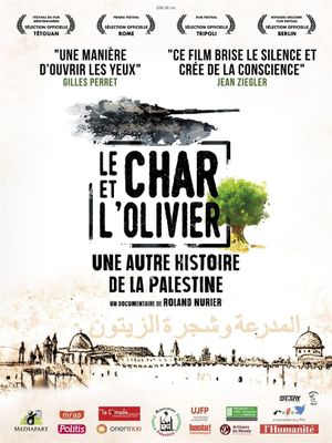 Le char et l'olivier - Une autre histoire de la Palestine's poster