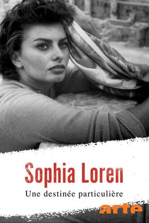 Sophia Loren, une destinée particulière's poster