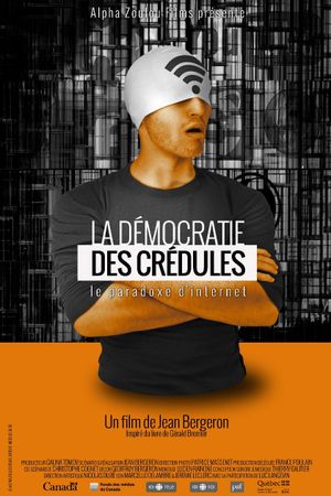 La Démocratie des crédules's poster