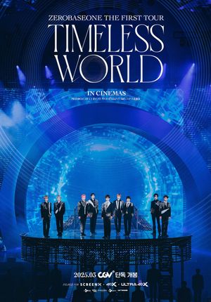 ZEROBASEONE THE FIRST TOUR [TIMELESS WORLD] IN CINEMAS's poster