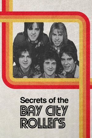 Secrets of the Bay City Rollers's poster image