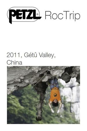 Petzl RocTrip China 2011's poster