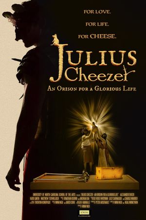 Julius Cheezer: An Orison for a Glorious Life's poster