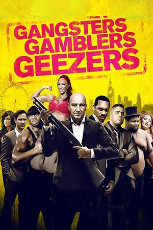 Gangsters Gamblers Geezers's poster