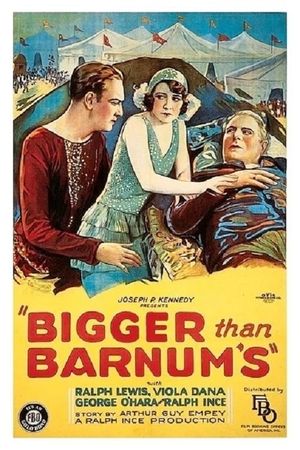 Bigger Than Barnum's's poster