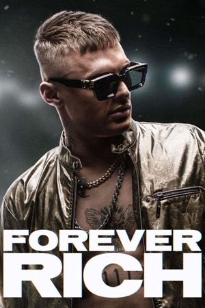 Forever Rich's poster